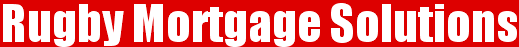 Rugby Mortgage Solutions
